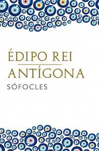 ÉDIPO REI / ANTÍGONA
