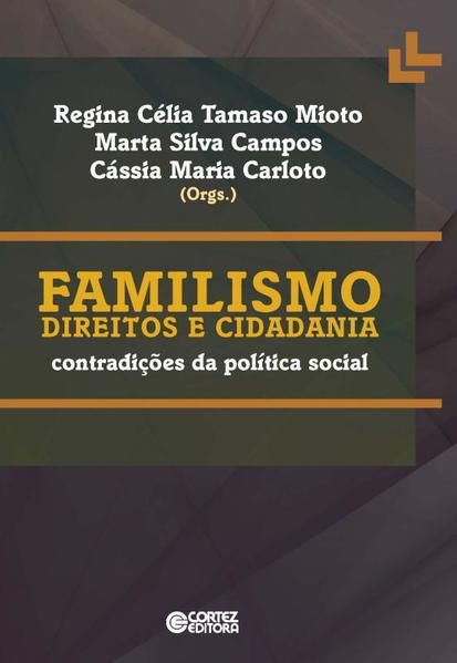 FAMILISMO DIREITOS E CIDADANIA
