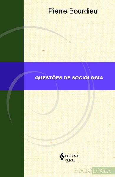 QUESTÕES DE SOCIOLOGIA