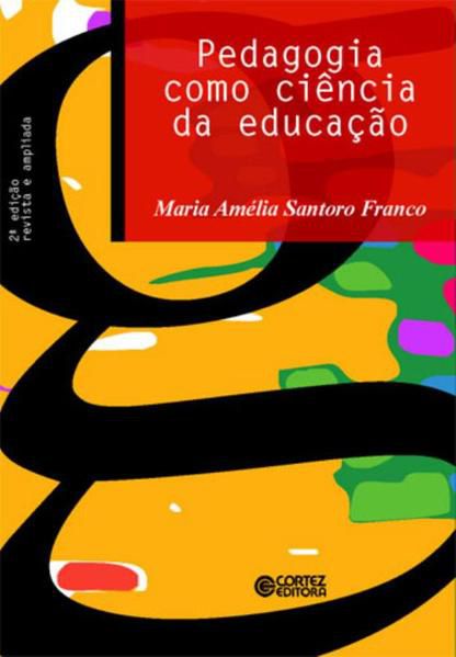 PEDAGOGIA COMO CIÊNCIA DA EDUCAÇÃO