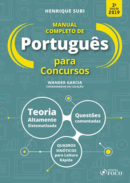 MANUAL COMPLETO DE PORTUGUÊS PARA CONCURSOS - 3ª EDIÇÃO - 2019