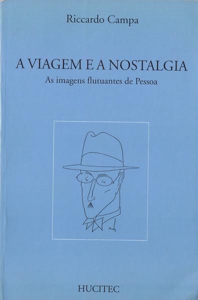 A VIAGEM E A NOSTALGIA