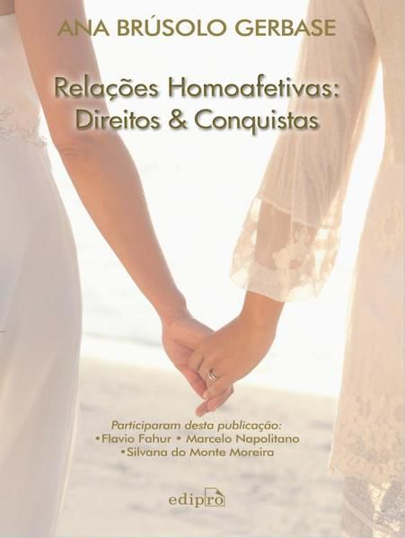 RELAÇÕES HOMOAFETIVAS: DIREITOS E CONQUISTAS