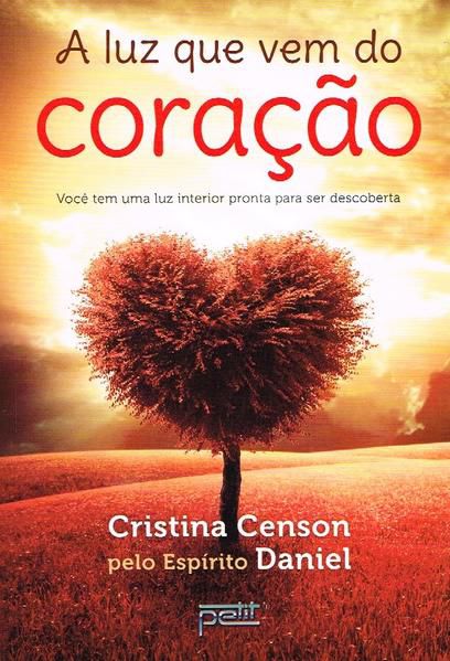 A LUZ QUE VEM DO CORAÇÃO