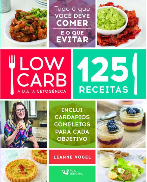 LOW CARB - A DIETA CETOGÊNICA