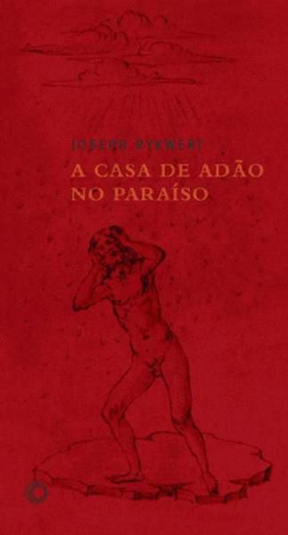 A CASA DE ADÃO NO PARAÍSO