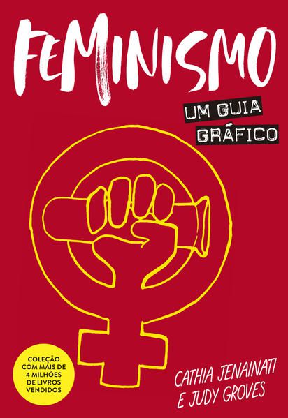 FEMINISMO: UM GUIA GRÁFICO