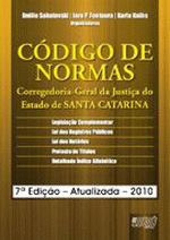 CÓDIGO DE NORMAS - CORREGEDORIA-GERAL DA JUSTIÇA DO ESTADO DE SANTA CATARINA