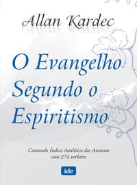 O EVANGELHO SEGUNDO O ESPIRITISMO