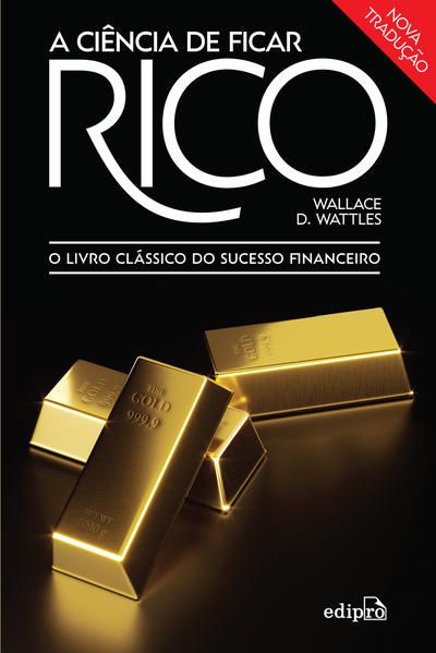 A CIÊNCIA DE FICAR RICO