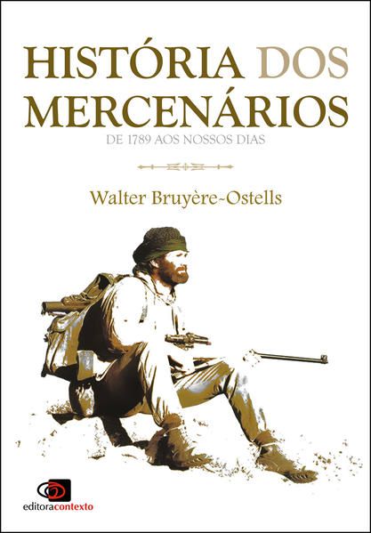 HISTÓRIA DOS MERCENÁRIOS