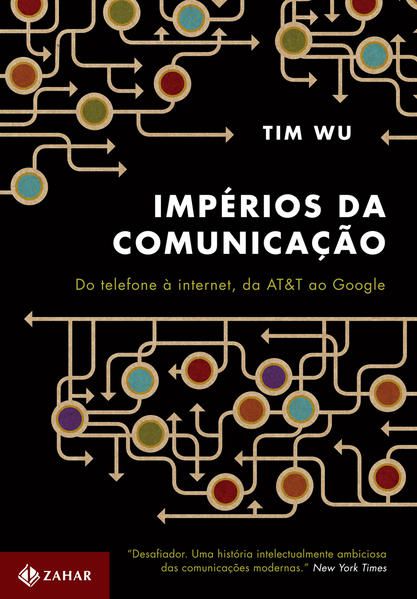 IMPÉRIOS DA COMUNICAÇÃO