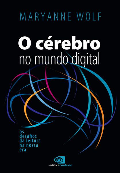 O CÉREBRO NO MUNDO DIGITAL