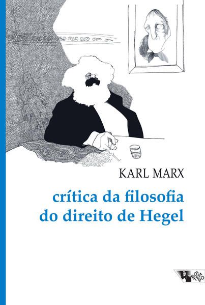 CRÍTICA DA FILOSOFIA DO DIREITO DE HEGEL