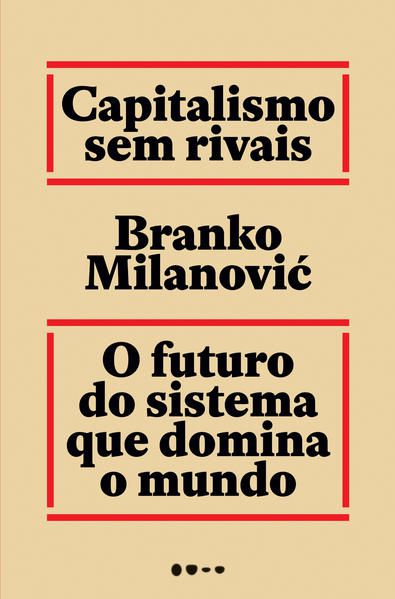 CAPITALISMO SEM RIVAIS