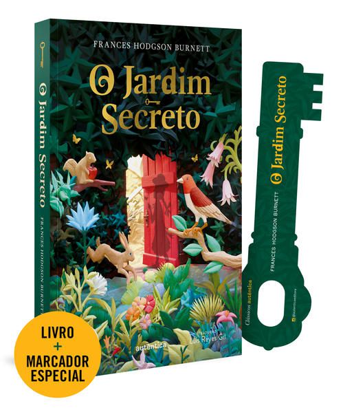 O JARDIM SECRETO - (TEXTO INTEGRAL - CLÁSSICOS AUTÊNTICA)