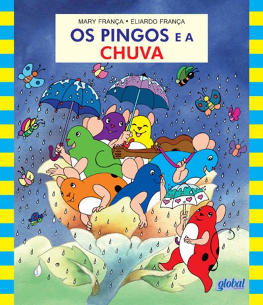 OS PINGOS E A CHUVA