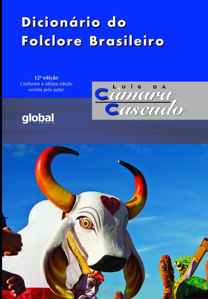 DICIONÁRIO DO FOLCLORE BRASILEIRO