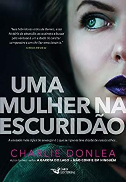 UMA MULHER NA ESCURIDÃO