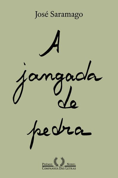 A JANGADA DE PEDRA (NOVA EDIÇÃO)