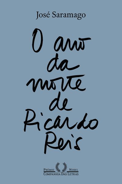 O ANO DA MORTE DE RICARDO REIS (NOVA EDIÇÃO)