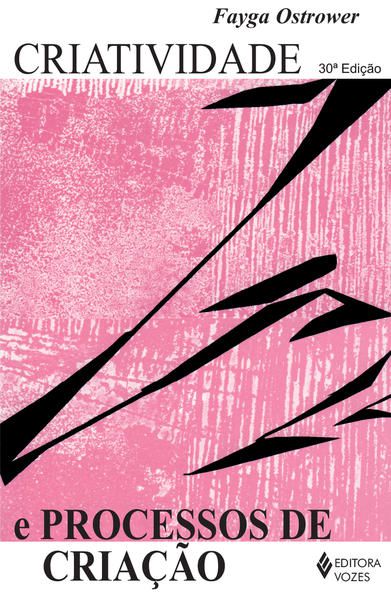CRIATIVIDADE E PROCESSOS DE CRIAÇÃO