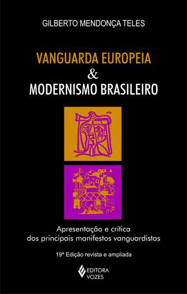 VANGUARDA EUROPEIA E MODERNISMO BRASILEIRO