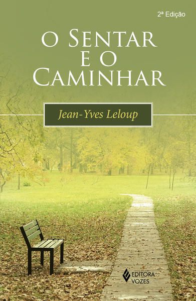 O SENTAR E O CAMINHAR