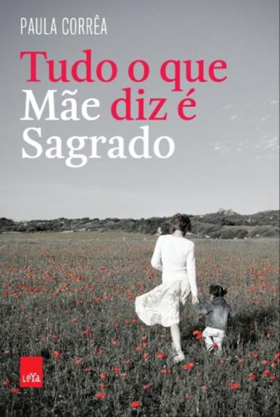 TUDO O QUE MÃE DIZ É SAGRADO