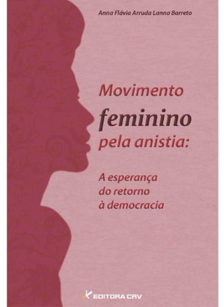 MOVIMENTO FEMININO PELA ANISTIA
