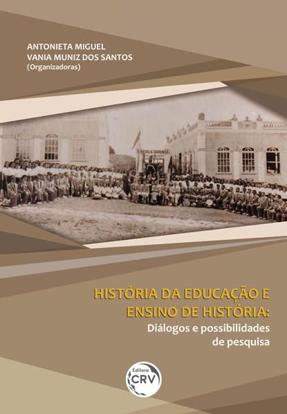HISTÓRIA DA EDUCAÇÃO E ENSINO DE HISTÓRIA