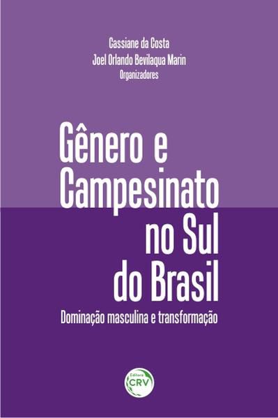 GÊNERO E CAMPESINATO NO SUL DO BRASIL