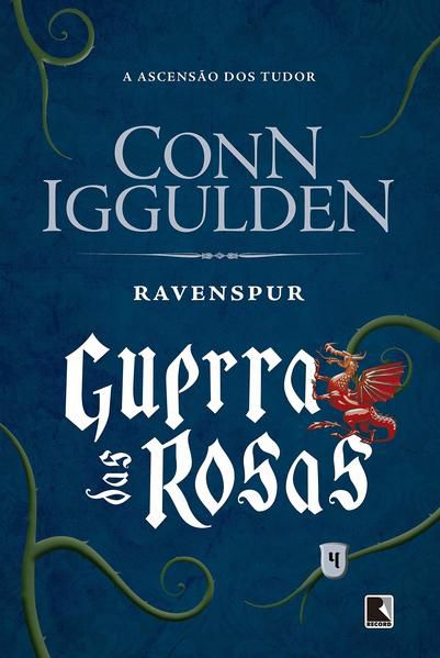 RAVENSPUR (VOL. 4 GUERRA DAS ROSAS) - VOL. 4