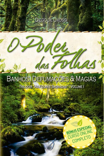 O PODER DAS FOLHAS - VOL. 1