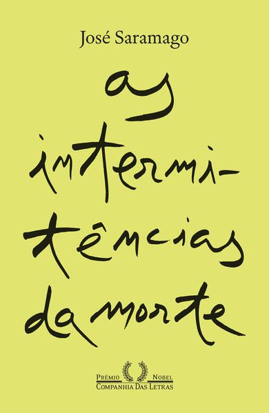 AS INTERMITÊNCIAS DA MORTE (NOVA EDIÇÃO)