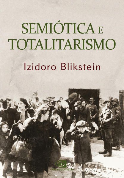 SEMIÓTICA E TOTALITARISMO