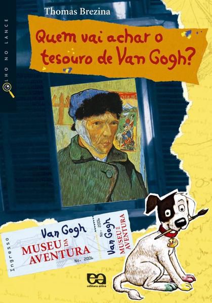 QUEM VAI ACHAR O TESOURO DE VAN GOGH?