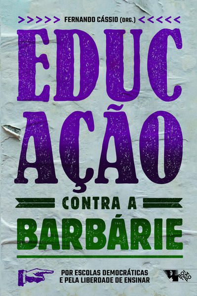 EDUCAÇÃO CONTRA A BARBÁRIE