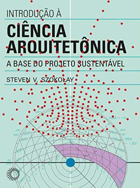 INTRODUÇÃO À CIÊNCIA ARQUITETÔNICA