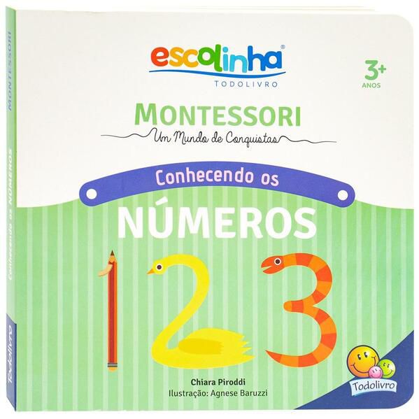 MONTESSORI MEU PRIMEIRO LIVRO... NÚMEROS (ESCOLINHA)