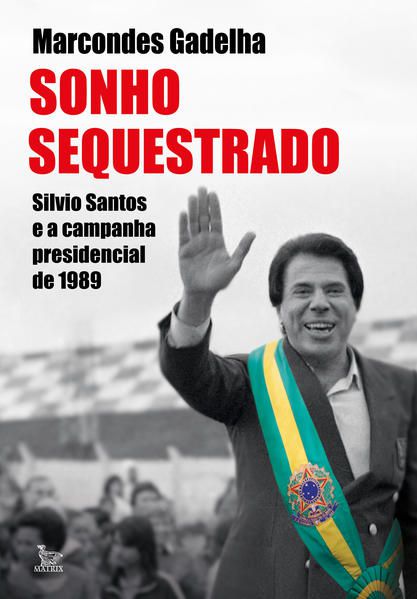 SONHO SEQUESTRADO