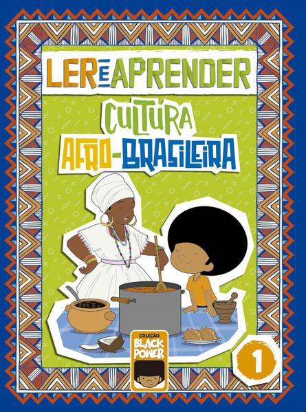 LER E APRENDER - CULTURA AFRO-BRASILEIRA - VOLUME 1