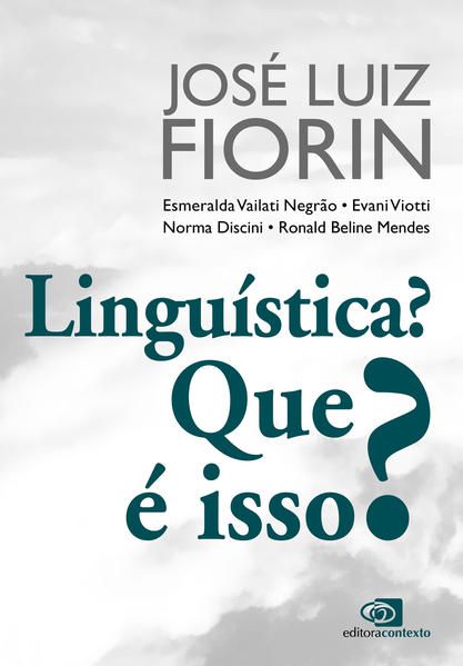 LINGUÍSTICA? QUE É ISSO?