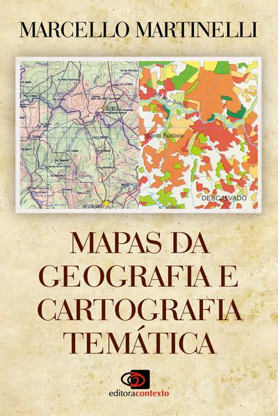 MAPAS DA GEOGRAFIA E CARTOGRAFIA TEMÁTICA