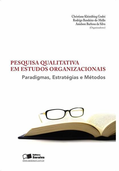PESQUISA QUALITATIVA EM ESTUDOS ORGANIZACIONAIS