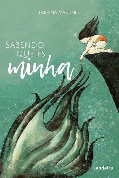 SABENDO QUE ÉS MINHA
