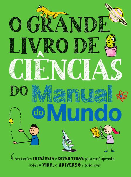 O GRANDE LIVRO DE CIÊNCIAS DO MANUAL DO MUNDO