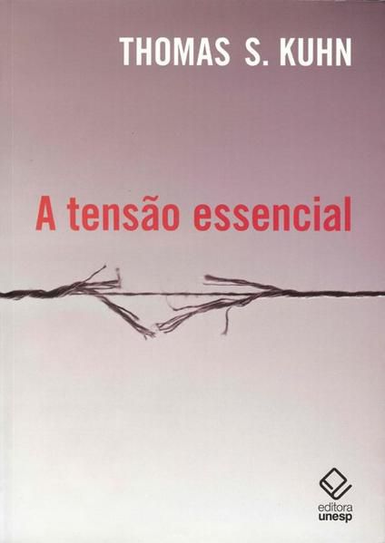 A TENSÃO ESSENCIAL