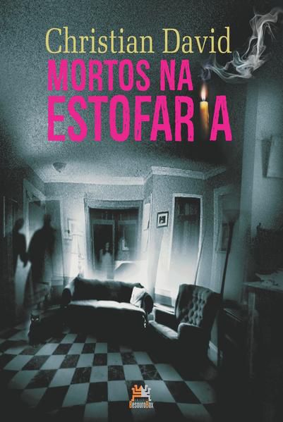 MORTOS NA ESTOFARIA