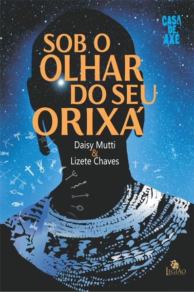 SOB O OLHAR DO SEU ORIXÁ